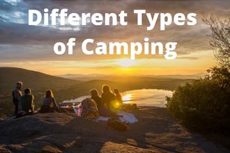 28 Amazing Types Of Camping Styles You Should Know About!